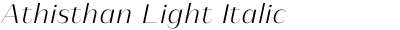Athisthan Light Italic